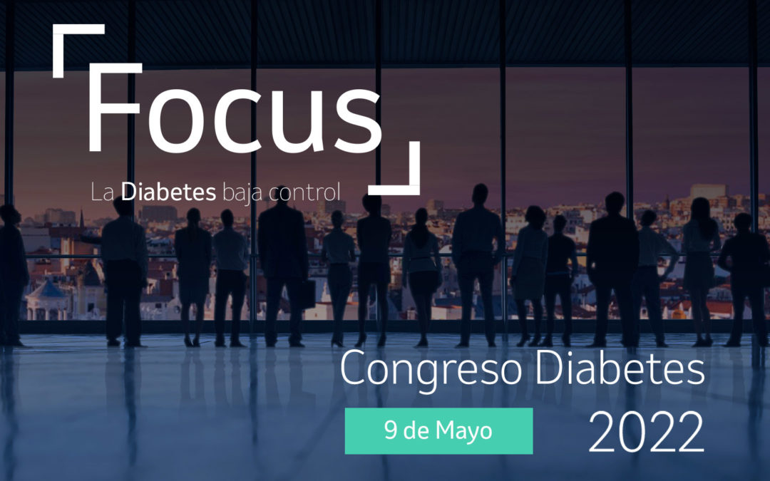 III Congreso Diabetes 2022 – FOCUS